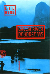 Green River Daydreams: A Novel
