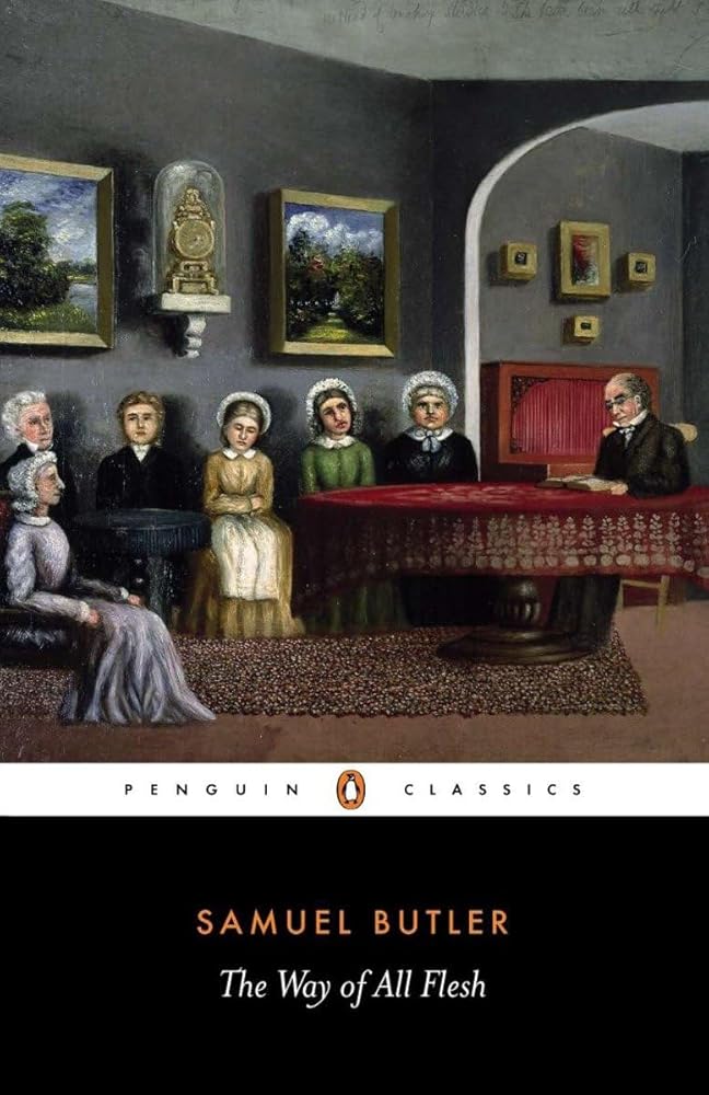 The Way of All Flesh (Penguin Classics)