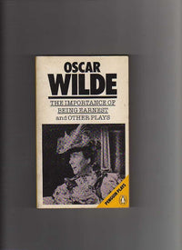 The Importance of Being Earnest and Other Plays (Plays, Penguin)