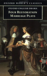 Four Restoration Marriage Plays