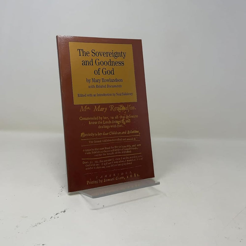 The Sovereignty and Goodness of God: with Related Documents (Bedford Series in History and Culture)
