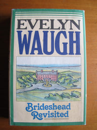 Brideshead Revisited: The Sacred and Profane Memoriesof Captain Charles Ryder