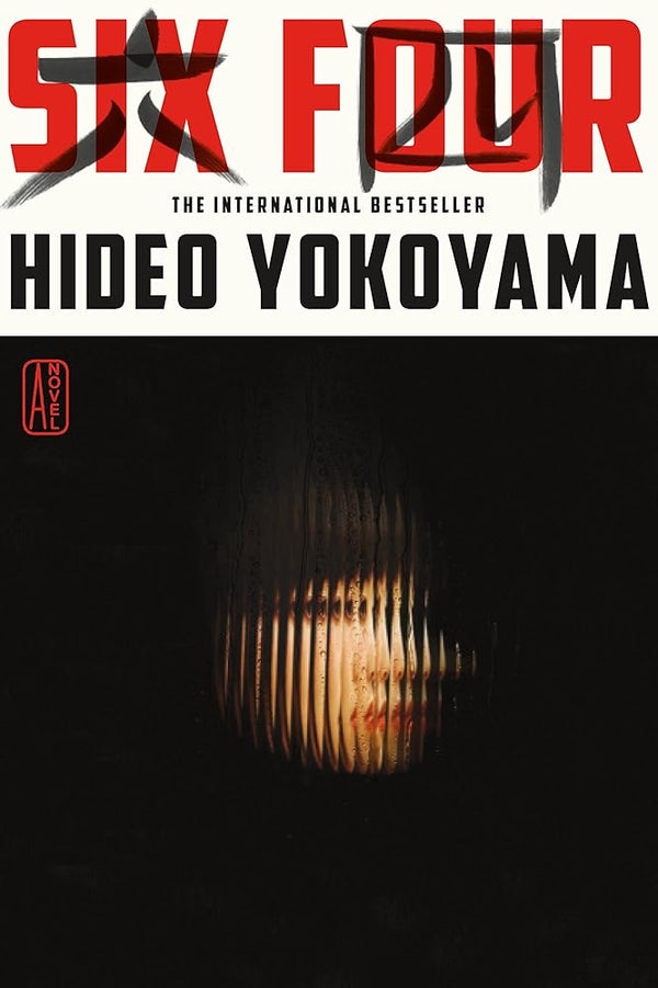 Six Four: A Novel