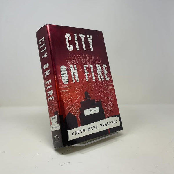 City on Fire: A novel