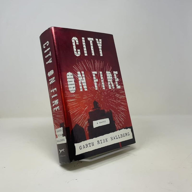 City on Fire: A novel