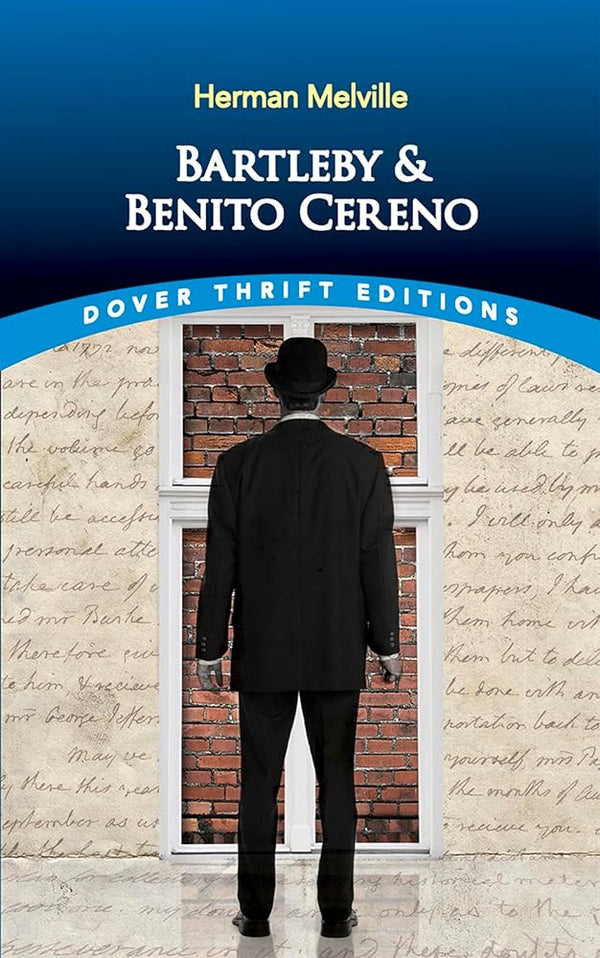Bartleby and Benito Cereno (Dover Thrift Editions: Short Stories)