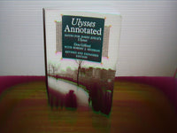 Ulysses Annotated: Notes for James Joyce's Ulysses [Revised and Expanded Edition]