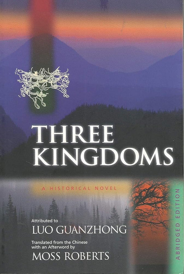 Three Kingdoms: A Historical Novel (One Volume)