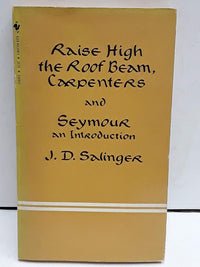 Raise High the Roof Beam, Carpenters: And Seymour, an Introduction