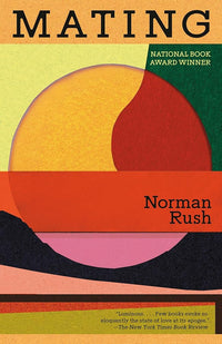 Mating: A Novel (National Book Award Winner) (Vintage International)
