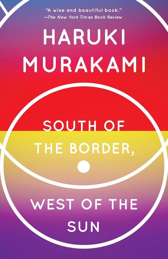 South of the Border, West of the Sun: A Novel (Vintage International)