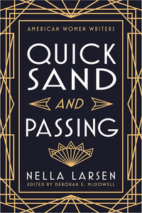 Quicksand and Passing (American Women Writers)