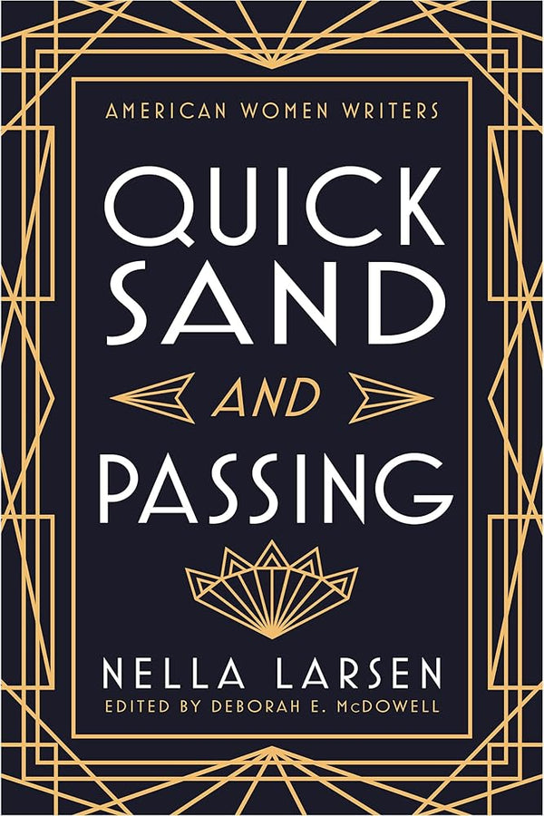Quicksand and Passing (American Women Writers)