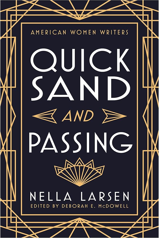 Quicksand and Passing (American Women Writers)
