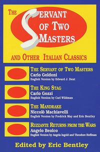 The Servant of Two Masters: And Other Italian Classics (Applause Books)