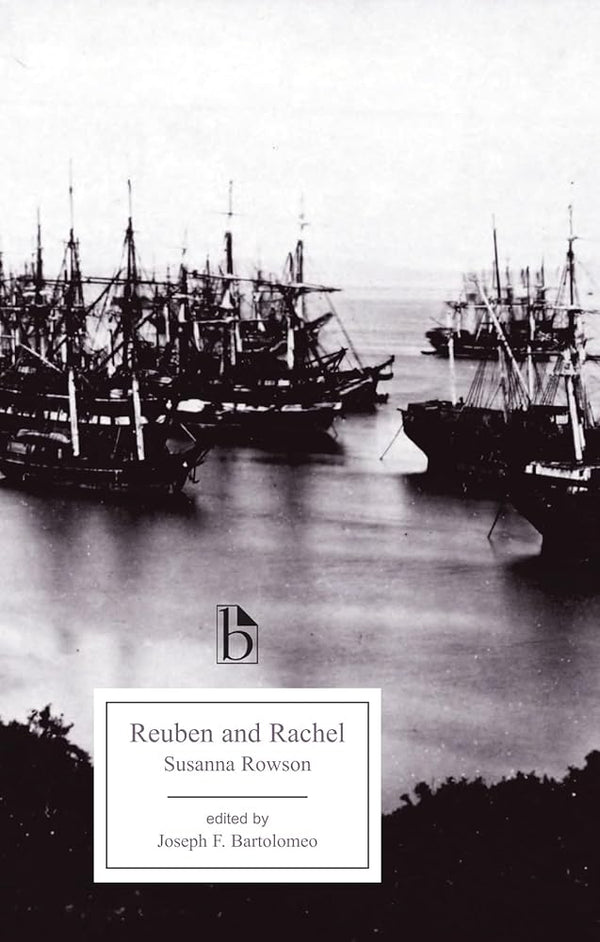 Reuben and Rachel: or, A Tale of Old Times (Broadview Editions)