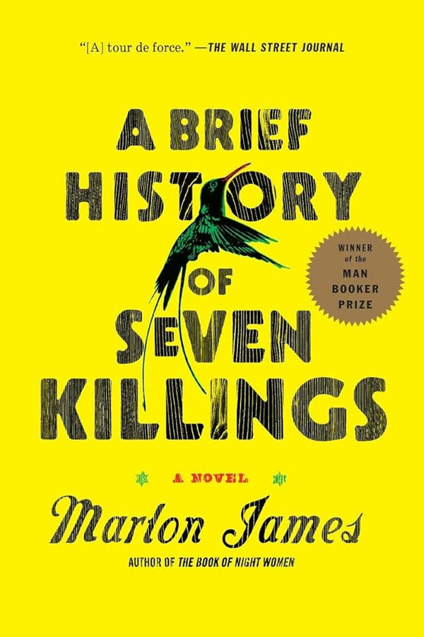 A Brief History of Seven Killings (Booker Prize Winner): A Novel