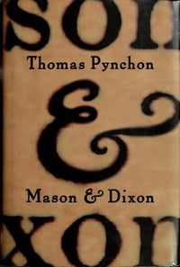 Mason & Dixon: A Novel
